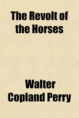 Book cover for The Revolt of the Horses