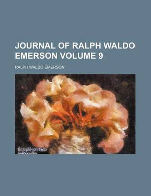 Cover of Journal of Ralph Waldo Emerson Volume 9