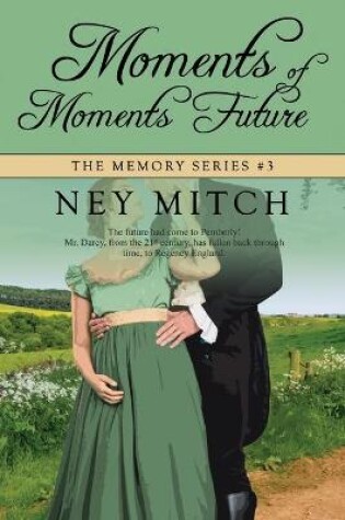 Cover of Moments of Moments Future