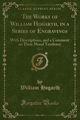 Cover of The Works of William Hogarth, in a Series of Engravings, Vol. 2