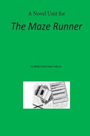 Cover of Novel Unit for The Maze Runner