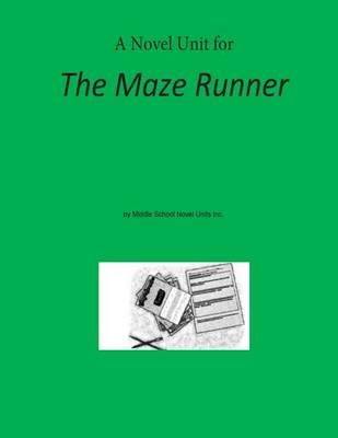 Book cover for Novel Unit for The Maze Runner