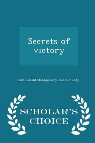 Cover of Secrets of Victory - Scholar's Choice Edition