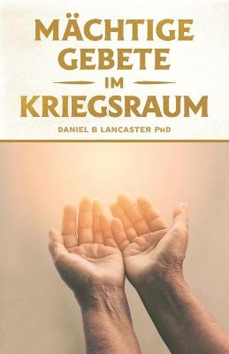 Book cover for Machtige Gebete Im Kriegsraum