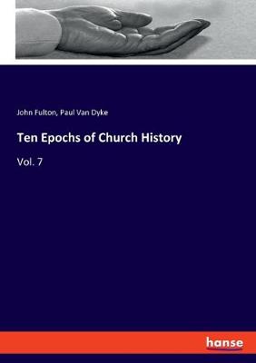 Book cover for Ten Epochs of Church History