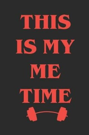 Cover of This is Me Time