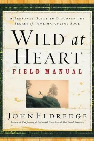Cover of Wild at Heart Field Manual