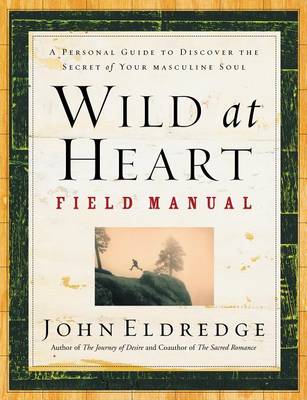 Book cover for Wild at Heart Field Manual
