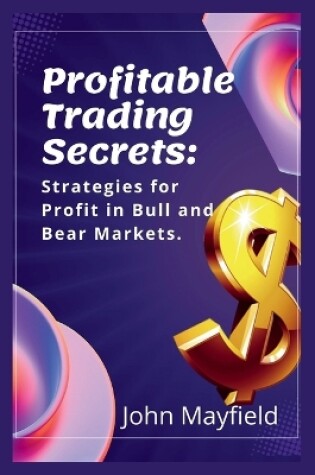 Cover of Profitable Trading Secrets