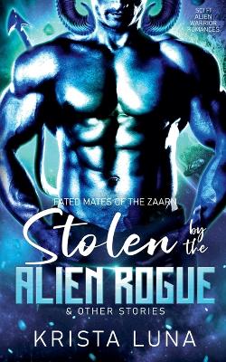 Book cover for Stolen by the Alien Rogue & Other Stories