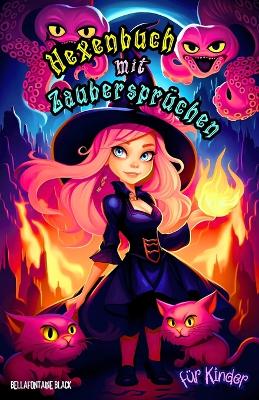 Book cover for Hexenbuch mit Zaubersprüchen für Kinder