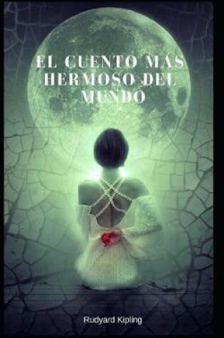 Cover of El Cuento Mas Hermoso Del Mundo