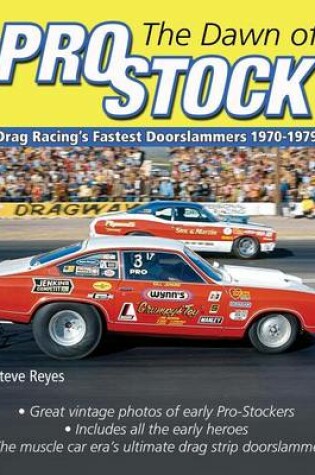 Cover of The Dawn of Pro Stock