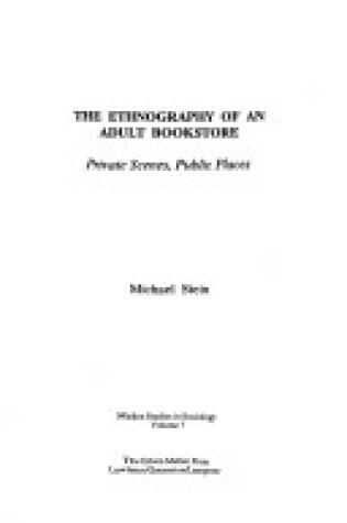 Cover of The Ethnography of an Adult Bookstore