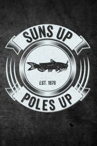Cover of Suns Up Poles Up
