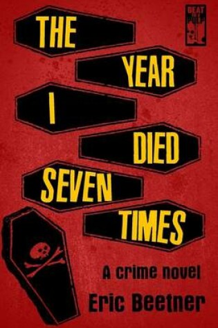 Cover of The Year I Died Seven Times