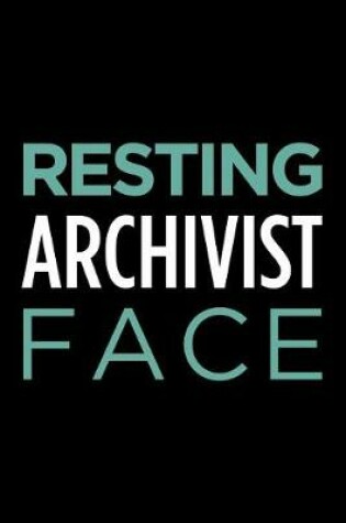 Cover of Resting Archivist Face