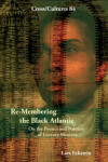 Book cover for Re-Membering the Black Atlantic