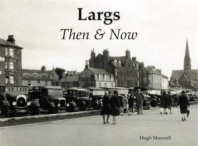 Book cover for Largs Then & Now