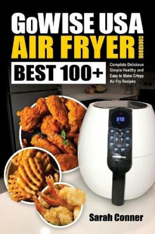 Cover of GoWise USA Air Fryer Cookbook