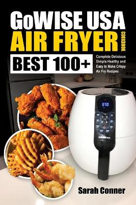 Cover of GoWise USA Air Fryer Cookbook