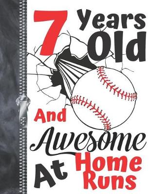 Book cover for 7 Years Old And Awesome At Home Runs