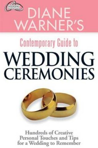 Cover of Diane Warner's Contemporary Guide to Wedding Ceremonies