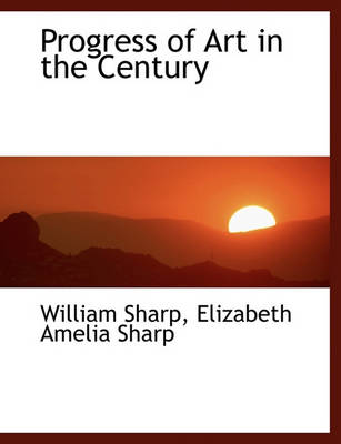 Book cover for Progress of Art in the Century