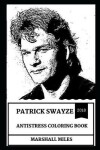 Book cover for Patrick Swayze Antistress Coloring Book