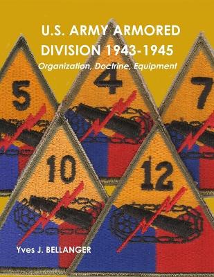 Book cover for U.S. Army Armored Division 1943-1945