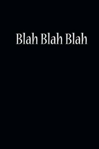 Cover of Blah Blah Blah