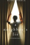 Book cover for A Neighbor's Lie (A Chloe Fine Psychological Suspense Mystery-Book 2)