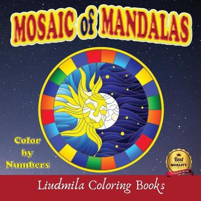 Book cover for Mosaic of Mandalas - Color by Numbers