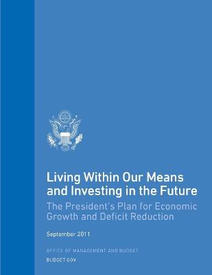 Book cover for Living Within Our Means and Investing in the Future