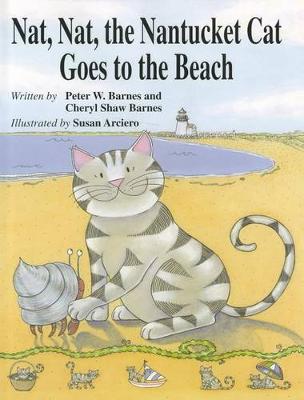 Book cover for Nat, Nat, the Nantucket Cat Goes to the Beach