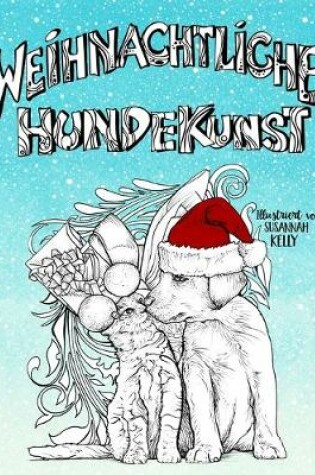 Cover of Weihnachtliche Hundekunst