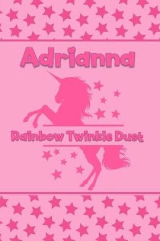 Cover of Adrianna Rainbow Twinkle Dust