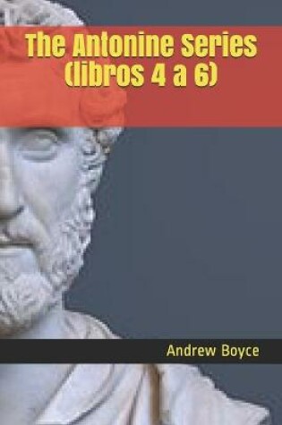 Cover of The Antonine Series (libros 4 a 6)