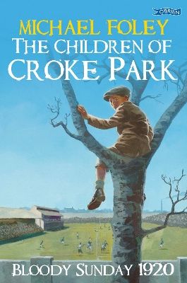 Book cover for The Children of Croke Park