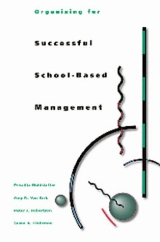 Cover of Organizing for Successful School-Based Management