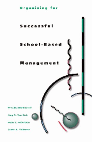 Book cover for Organizing for Successful School-Based Management