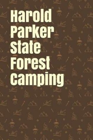 Cover of Harold Parker State Forest Camping