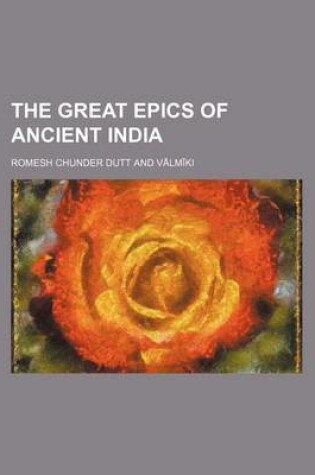 Cover of The Great Epics of Ancient India