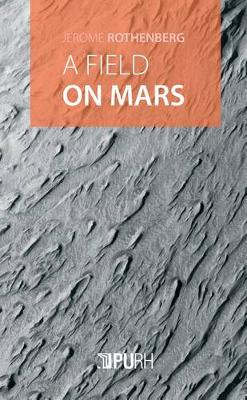 Book cover for A Field on Mars: Divagations & Autovariations, Poems 2000-2015