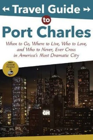 Cover of Travel Guide to Port Charles