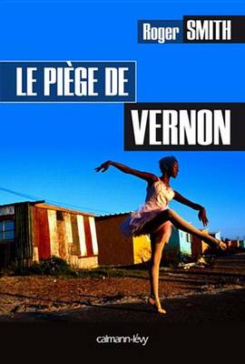 Book cover for Le Piege de Vernon