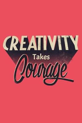 Book cover for Creativity Takes Courage
