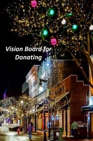 Cover of Vision Board for Donating