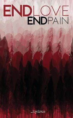 Book cover for ENDlove ENDpain