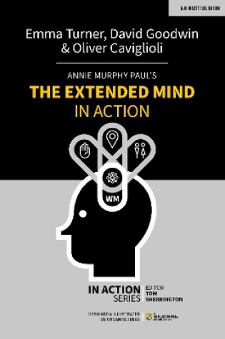 Cover of Annie Murphy Paul's The Extended Mind in Action